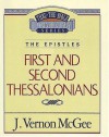 Thru the Bible Commentary Vol. 49: The Epistles (1 & 2 Thessalonians) - J. Vernon McGee