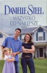 Wszystko co najlepsze - Danielle Steel, Anna Olszewska-Marcinkiewicz