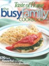 Taste of Home: The Busy Family Cookbook - Taste of Home