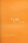 Lord Most High: Best-Selling Praise & Worship Anthems - Lillenas Publishing Company, Marty Parks, Richard Kingsmore