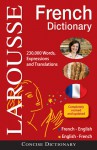 Larousse Concise French-English/English-French Dictionary - Larousse, Larousse