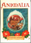 Animalia: Thirteen Small Tales - Barbara Helen Berger