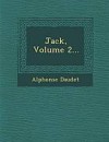 Jack, Volume 2 - Alphonse Daudet