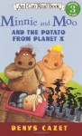 Minnie And Moo And The Potato From Planet X [With Cd] - Denys Cazet