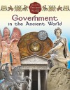 Government in the Ancient World - Paul Challen, Shipa Mehta-Jones, Lynn Peppas
