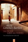 Das Süsse Lied Des Todes: Petra Delicado Löst Ihren Siebten Fall - Alicia Giménez Bartlett, Sybille Martin