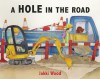 A Hole in the Road - Jakki Wood