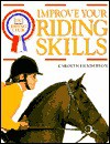 DK Riding Club: Improve Your Riding Skills - Carolyn Henderson