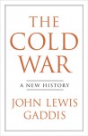 The Cold War: A New History - John Lewis Gaddis