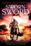 Sworn Sword: A Novel - James Aitcheson