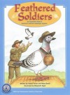Feathered Soldiers: An illustrated tribute to Australia's wartime messenger pigeons - Vashti Farrer, Mary Small, Elizabeth Alger