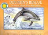 Dolphin's Rescue: Smithsonian Institution - Janet Halfmann, Steven James Petruccio