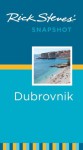 Rick Steves' Snapshot Dubrovnik (Rick Steves Snapshot) - Rick Steves, Cameron Hewitt