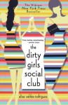 The Dirty Girls Social Club: A Novel - Alisa Valdes-Rodriguez