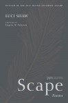 Scape: Poems (Poiema Poetry) - Luci Shaw, Eugene H Peterson