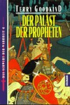 Der Palast der Propheten - Terry Goodkind