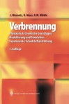 Verbrennung: Physikalisch-Chemische Grundlagen, Modellierung und Simulation, Experimente, Schadstoffentstehung (German Edition) - J. Warnatz, U. Maas, R.W. Dibble