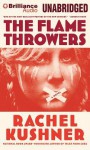 The Flamethrowers (Audio) - Rachel Kushner