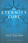 The Eternity Cure (Blood of Eden) - Julie Kagawa