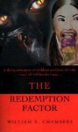 The Redemption Factor - William Chambers