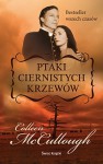 Ptaki ciernistych krzewów - Colleen McCullough