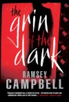 The Grin of the Dark - Ramsey Campbell