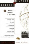 Measure for Measure: A Musical History of Science - Thomas Levenson