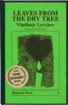 Leaves From The Dry Tree - Vladimir Levchev