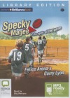 Specky Magee and the Spirit of the Game - Felice Arena, Gary Lyons, Stig Wemyss