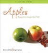 Apples: Recipes from Canada's Best Chefs - Elaine Elliot, Virginia Lee