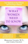 What Women Need to Know - Marianne J. Legato, Carol Colman