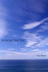 Across The Sea - Eric Marier