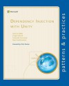 Dependency Injection with Unity (Microsoft patterns & practices) - Dominic Betts, Grigori Melnik, Fernando Simonazzi, Mani Subramanian