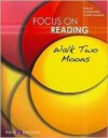 Focus On Reading: Walk Two Moons:grades 4-6 (Focus on Reading) - J. Weston Walch