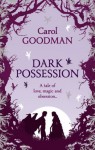 Dark Possession (Fairwick Chronicles 3) - Carol Goodman