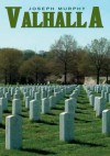 Valhalla:For Heroes Only - Joseph Murphy