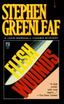 Flesh Wounds - Stephen Greenleaf