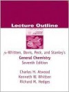 Lecture Outline for Whitten, Davis, Peck, and Stanley's General Chemistry - Charles Atwood, Kenneth Whitten, Raymond E. Davis, Richard Hedges, Larry M. Peck, George G. Stanley