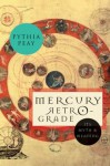 Mercury Retrograde - Pythia Peay