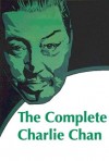 The Complete Charlie Chan - Earl Derr Biggers