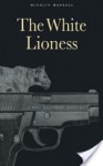 The White Lioness - Henning Mankell, Laurie Thompson