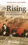 The Rising: Easter 1916 - Fearghal McGarry