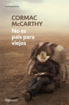 No es país para viejos - Cormac McCarthy