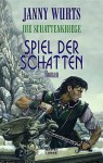 Spiel der Schatten - Janny Wurts, Frauke Meier