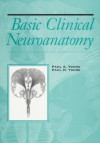 Basic Clinical Neuroanatomy - Paul A. Young, Paul H. Young