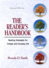 The Reader's Handbook: Reading Strategies for College and Everyday Life, Second Edition - Brenda D. Smith