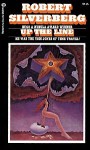 Up the Line - Robert Silverberg