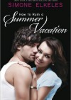 How to Ruin a Summer Vacation - Simone Elkeles