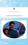 Mills & Boon : Daddy And Daughters (Daddy Boom) - Barbara McMahon