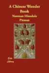 A Chinese Wonder Book - Norman Hinsdale Pitman